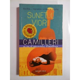   SUNETUL  VIORII  (un caz al comisarului Montalbaro) -  Andrea  CAMILLERI 